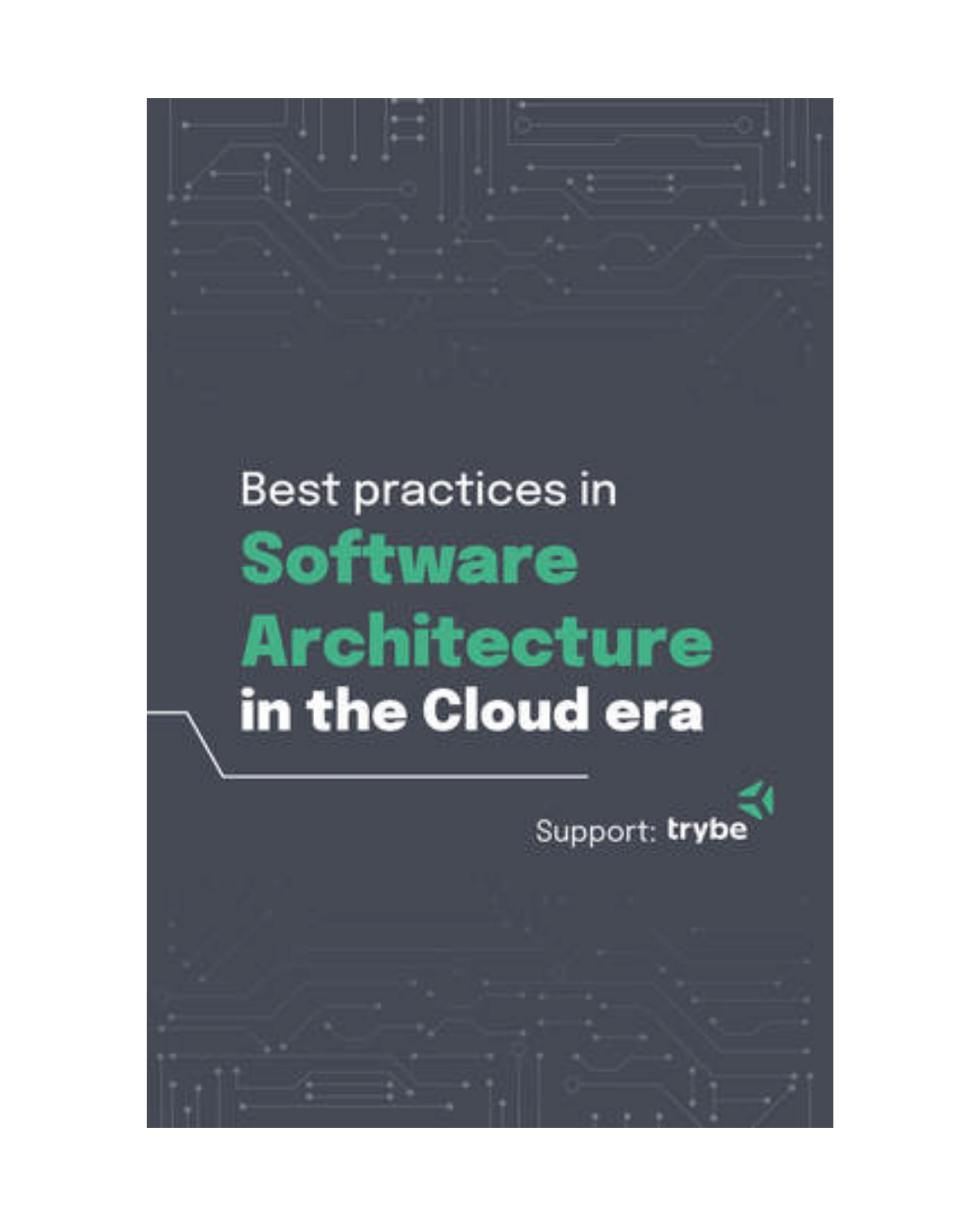 Best Practices in Software Architecture in the Cloud era