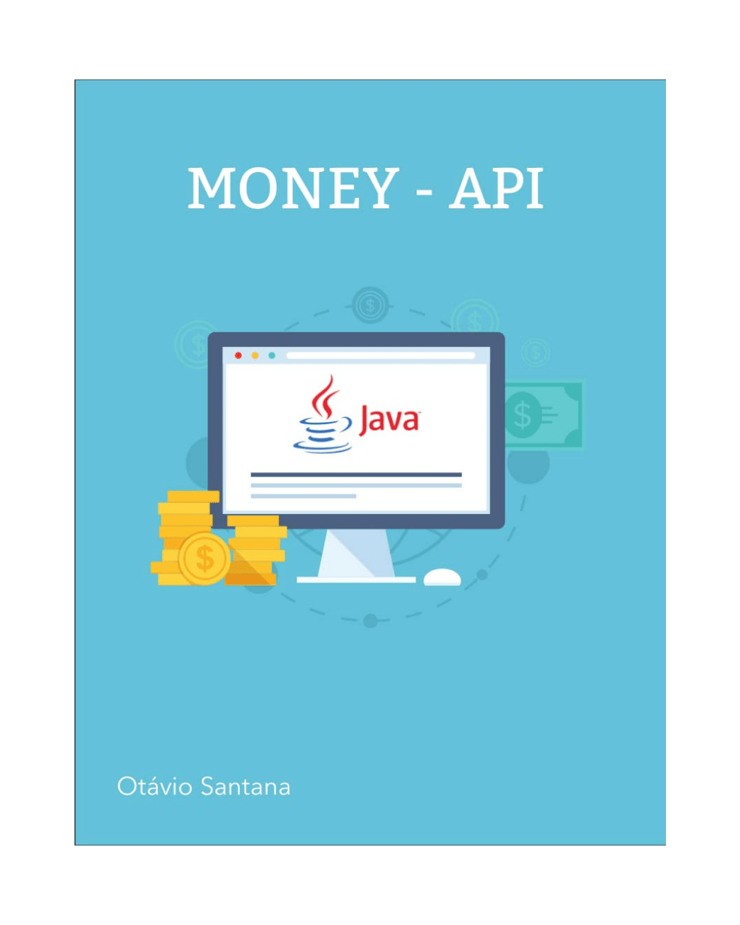 Java Money-API: Learn the proper and efficient way to work and represent monetary and money values with Java.<br />
