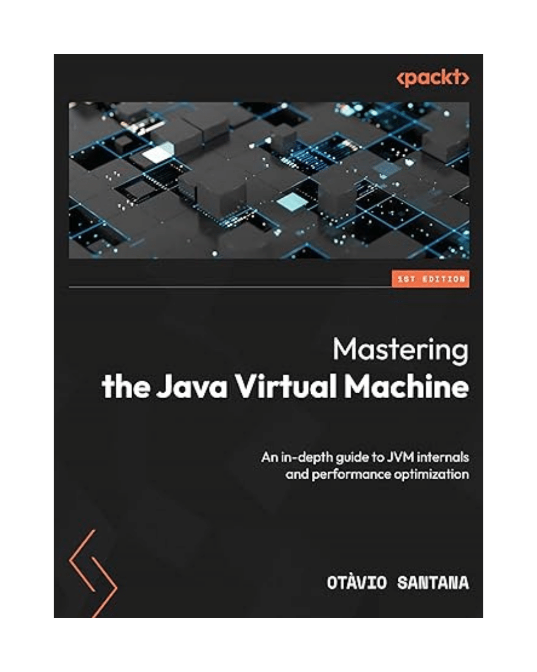Otavio Santana Mastering the Java Virtual Machine